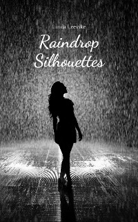 Cover Raindrop Silhouettes