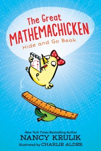 Cover Great Mathemachicken 1: Hide and Go Beak