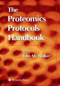 Cover The Proteomics Protocols Handbook