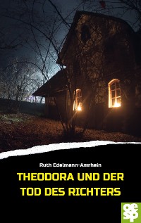 Cover Theodora und der Tod des Richters