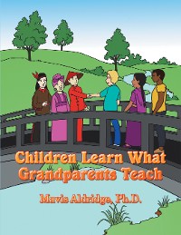 Cover Children Learn What Grandparents Teach