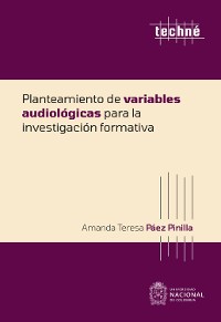 Cover Planteamiento de variables audiológicas para la investigación formativa