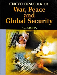Cover Encyclopaedia of War, Peace And Global Security