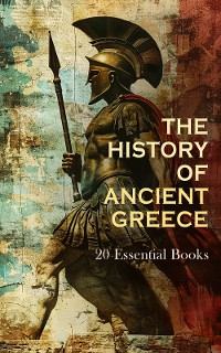 Cover The History of Ancient Greece: 20 Essential Books