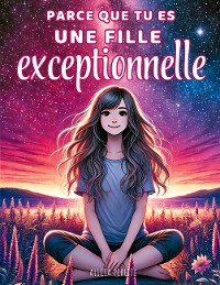 Cover Parce que tu es une fille exceptionnelle