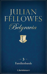 Cover Belgravia (3) - Familienbande