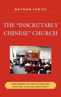 Cover &quote;Inscrutably Chinese&quote; Church