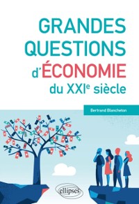 Cover Grandes questions d''économie du XXIe siècle