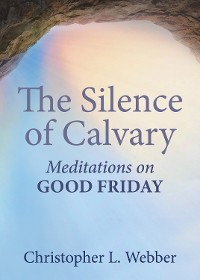 Cover The Silence of Calvary