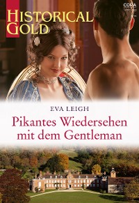 Cover Pikantes Wiedersehen mit dem Gentleman