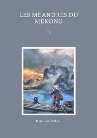 Cover Les méandres du Mékong