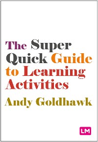 Cover The Super Quick Guide to Learning Activities