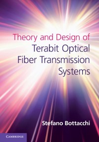 Cover Theory and Design of Terabit Optical Fiber Transmission Systems