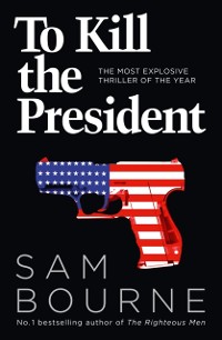 Cover To Kill the President