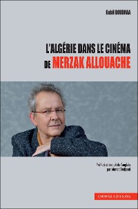 Cover L’Algérie dans le cinéma de Merzak Allouache