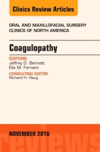 Cover Coagulopathy, An Issue of Oral and Maxillofacial Surgery Clinics of North America