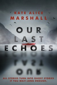 Cover Our Last Echoes