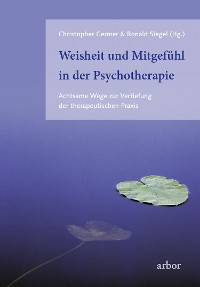 Cover Weisheit und Mitgefühl in der Psychotherapie