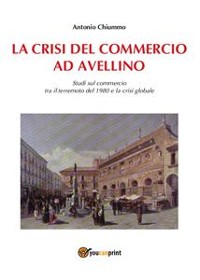 Cover La crisi del commercio ad Avellino