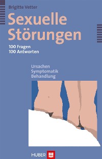 Cover Sexuelle Störungen - 100 Fragen 100 Antworten