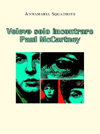 Cover Volevo solo incontrare Paul McCartney