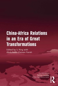 Cover China-Africa Relations in an Era of Great Transformations
