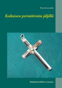 Cover Kultaisen perintöristin jäljillä