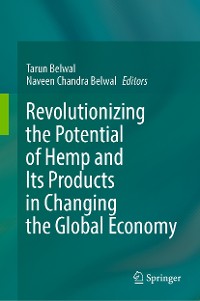 Cover Revolutionizing the Potential of Hemp and Its Products in Changing the Global Economy