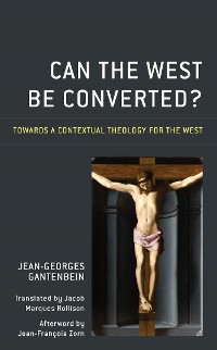 Cover Can the West Be Converted?