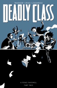 Cover Deadly Class Vol 12: A Fond Farewell, Part Two