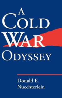 Cover A Cold War Odyssey
