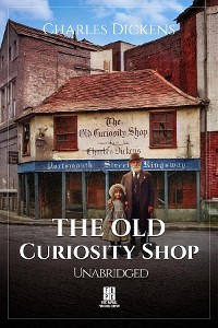 Cover The Old Curiosity Shop - Unabridged