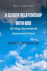 Cover A Closer Relationship With God (Expanded Edition)