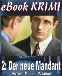 Cover Krimi 002: Der neue Mandant