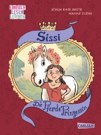 Cover Sissi: Die Pferde-Prinzessin