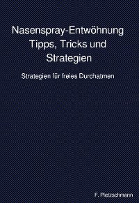 Cover Nasenspray-Entwöhnung: Tipps, Tricks und Strategien