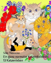 Cover Ein ganz normaler Katzenkalender: 13 Katzenleben