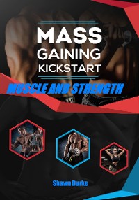 Cover Mass Gaining Kickstart Muscle And Strength