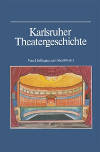 Cover Karlsruher Theatergeschichte