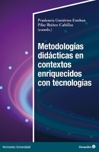 Cover Metodologías didácticas en contextos enriquecidos con tecnologías