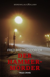Cover Der Hammermörder – True Crime