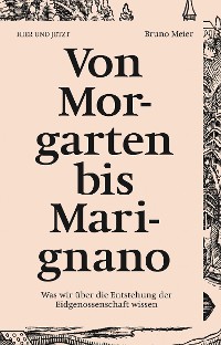 Cover Von Morgarten bis Marignano