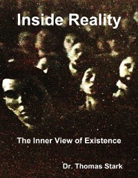 Cover Inside Reality: The Inner View of Existence