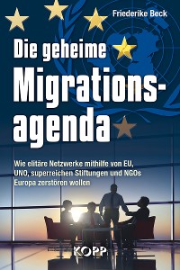 Cover Die geheime Migrationsagenda