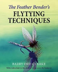 Cover The Feather Bender's Flytying Techniques