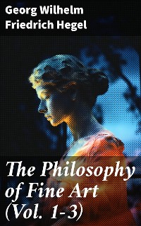 Cover The Philosophy of Fine Art (Vol. 1-3)