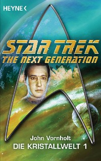 Cover Star Trek - The Next Generation: Kristallwelt 1