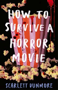 Cover How to Survive a Horror Movie