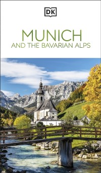 Cover DK Munich and the Bavarian Alps