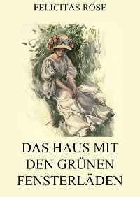 Cover Das Haus mit den grünen Fensterläden